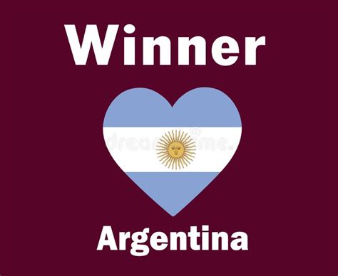 Argentina Flag Heart Winner with Names Final Football Symbol Design Latin America Stock ...