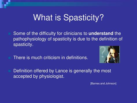 PPT - Spasticity What Causes it and Can it be Inhibited? PowerPoint ...