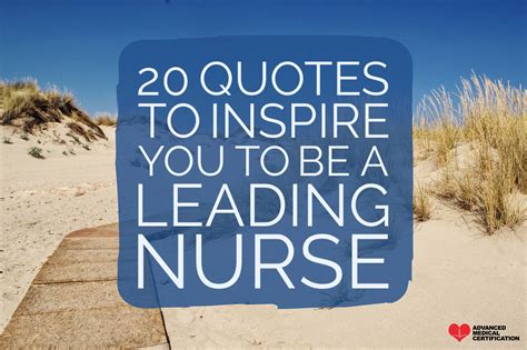 20 Quotes to Inspire you to be a Leading Nurse