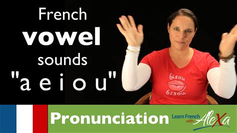 Vowel Sounds in French (Learn French With Alexa) - YouTube