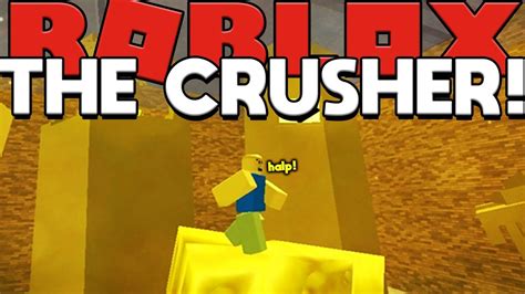 Playing The Crusher In Roblox Youtube