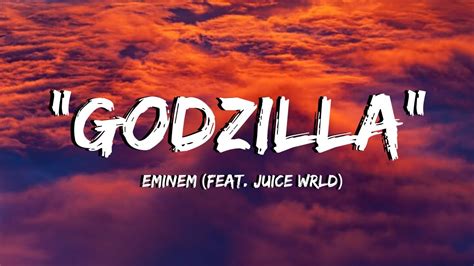 Eminem - "Godzilla" - "(feat. Juice WRLD) - Lyrics - YouTube