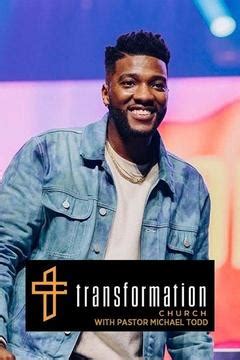 Transformation Church With Pastor Michael Todd TV Series: Watch Full ...