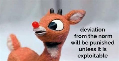 Rudolph the red nosed reindeer | Work memes, Norm, Holiday meme