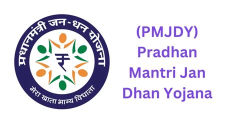 Pradhan Mantri Jan Dhan Yojana (PMJDY): Benefits, Eligibility & Key Features