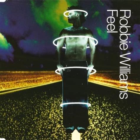 Robbie Williams - Feel (Single) Lyrics and Tracklist | Genius