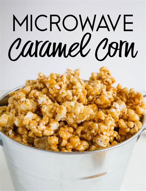 Microwave Caramel Corn