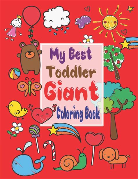 My best toddler giant coloring book : My Best Toddler Giant Coloring ...