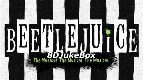 Jump in The Line 8D-Beetlejuice the Musical - YouTube