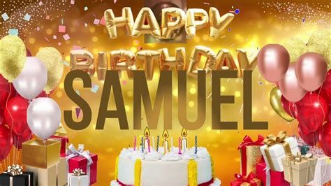 SAMUEL - Happy Birthday Samuel - YouTube