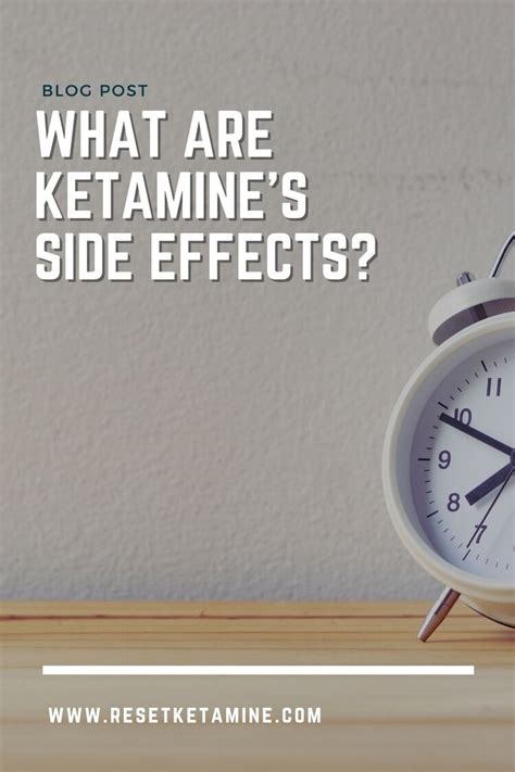 Ketamine’s Long-Term and Short-Term Side Effects — Reset Ketamine - Ketamine Infusion Clinic in ...