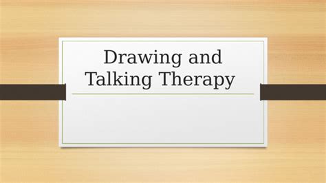 Drawing and Talking Therapy | Teaching Resources