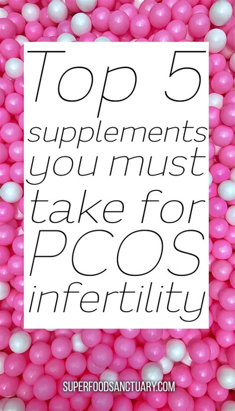 5 Best Supplements for PCOS Fertility - Superfood Sanctuary