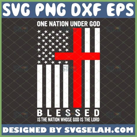 One Nation Under God Flag SVG, Blessed Is The Nation Whose God Is The ...