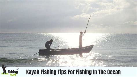 Mastering Ocean Kayak Fishing: Essential Tips for Success