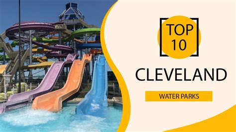 Top 10 Best Water Parks in Cleveland, Ohio | USA - English - YouTube