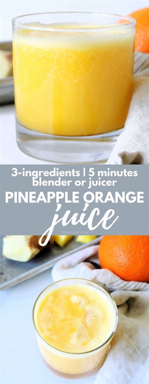 Pineapple Orange Juice Drink - Delightful Mom Food