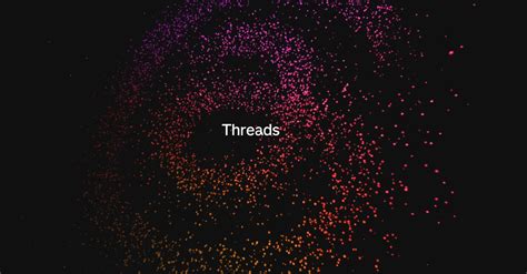 5 curiosities of the launch of Threads - GEARRICE