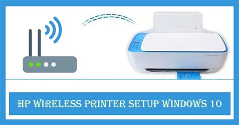 HP Wireless Printer Setup For Windows 10