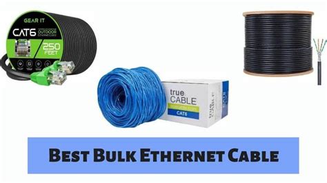 Best Bulk Ethernet Cable (Updated 2024)