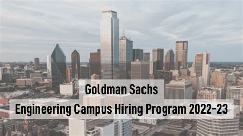 Goldman Sachs Summer Internship Engineering Campus Hiring Program 2023 | Earn 35K Per Month ...