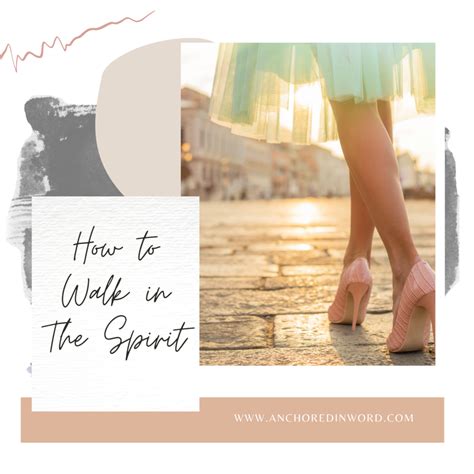 3 Steps on How to Walk in The Spirit- Anchored in Word