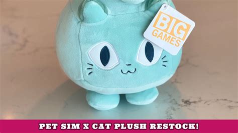 Pet Simulator X Cat Plush restock countdown! - Try Hard Guides