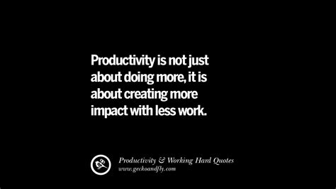 30 Uplifting Quotes On Increasing Productivity And Working Hard