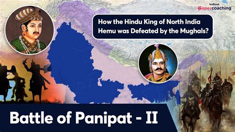 Second Battle of Panipat 1556 | King Hemu vs Akbar | Famous Battles in ...