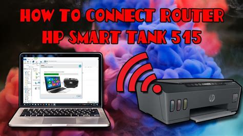 HOW TO SETUP ROUTER HP SMART TANK 515 - YouTube