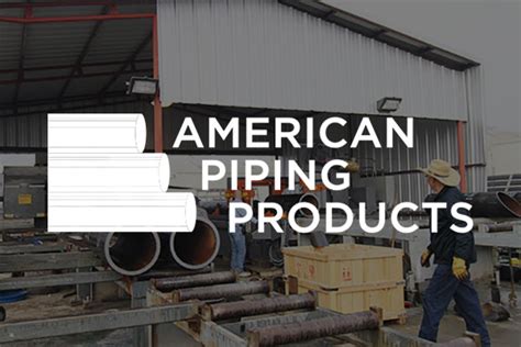 American Piping Products - Industrial Private Equity Investment and ...