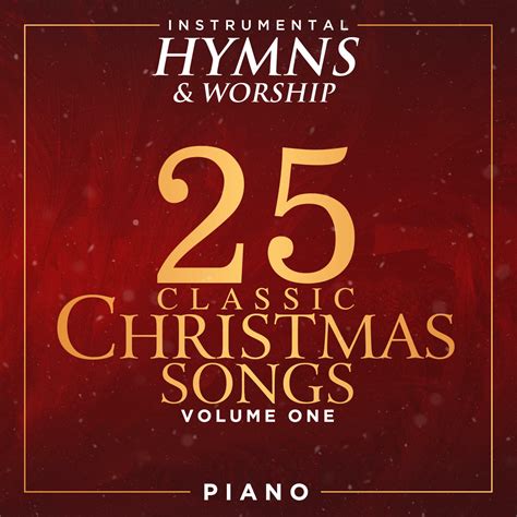 Instrumental Hymns and Worship - 25 Classic Christmas Songs (Volume 1) | iHeart