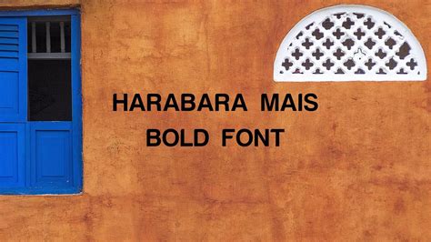 Harabara Mais Bold Font Free Download