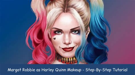 Harley Quinn Makeup Margot Robbie | Saubhaya Makeup