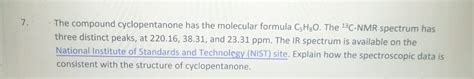 Answered: The compound cyclopentanone has the… | bartleby