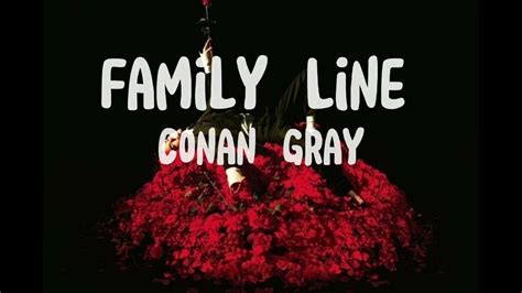 Family Line - Conan Gray (lyrics) - YouTube