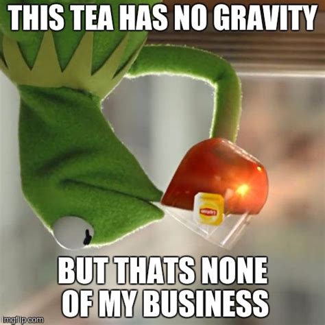 But That's None Of My Business Meme - Imgflip