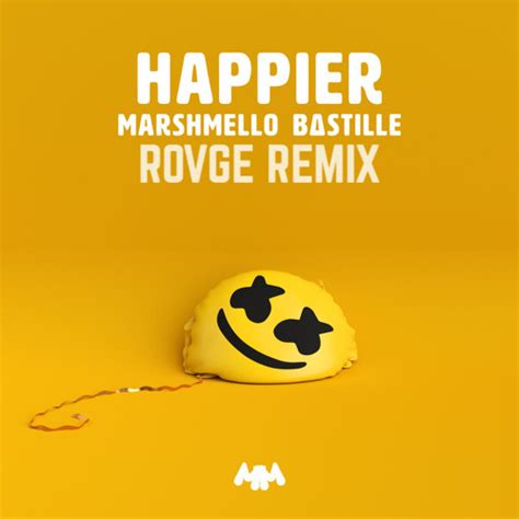 Stream Marshmello - Happier Ft. Bastille (ROVGE Remix) by ROVGE Remixes | Listen online for free ...