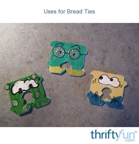 Uses for Bread Ties | ThriftyFun