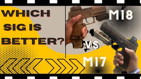 Sig Sauer M17 vs M18! Which one is best? #sigsauer #p320 #m17 #m18 - YouTube