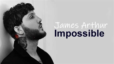 Youtube james arthur impossible - muslilogix