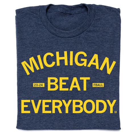 Michigan Beat Everybody T-Shirt – RAYGUN