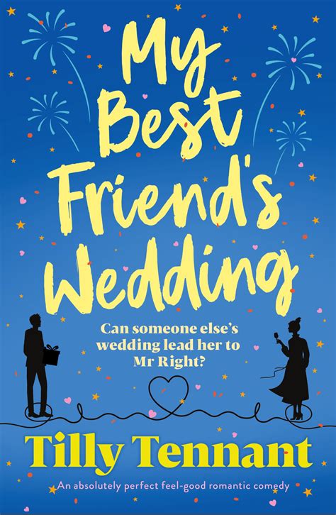 My Best Friend's Wedding by Tilly Tennant | Goodreads