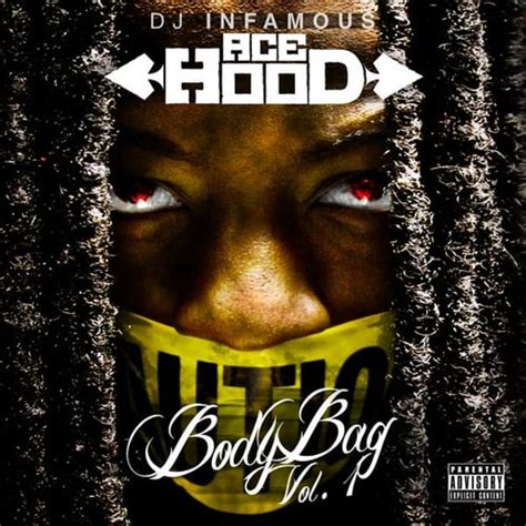 Ace Hood - Body Bag, Vol. 1 Lyrics and Tracklist | Genius