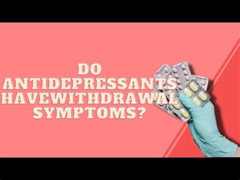 Do Antidepressants Have Withdrawal Symptoms? - Bonita Dorowic - Medium