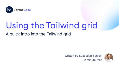 Using the Tailwind grid - Beyond Code