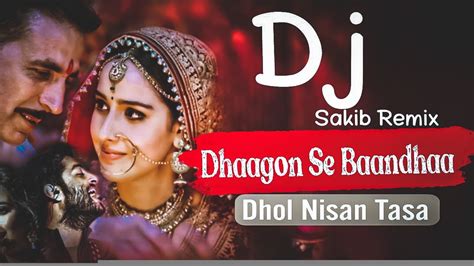 Sambalpuri Dj2024 X Dhaagon Se Baandhaa Dhol Nisan Mix X Instagram Viral DJ 2024 X ...