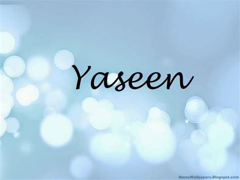 Yaseen Name Wallpapers Yaseen ~ Name Wallpaper Urdu Name Meaning Name Images Logo Signature