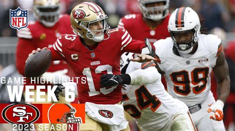 San Francisco 49ers vs. Cleveland Browns | 2023 Week 6 Game Highlights - Win Big Sports