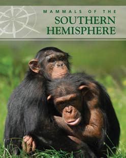 Mammals Of The Southern Hemisphere (Ref) | Cavendish Square Publishing